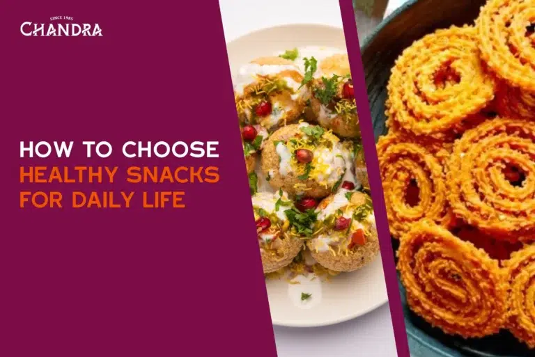 How To Choose Healthy Snacks For Daily Life